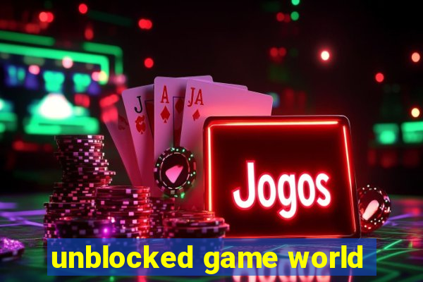 unblocked game world